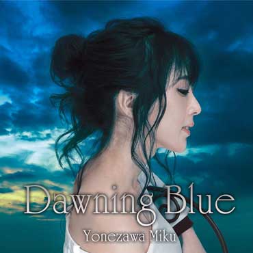 米澤美玖 - Dawning Blue