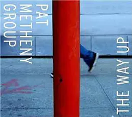 Pat Metheny Group - The Way Up